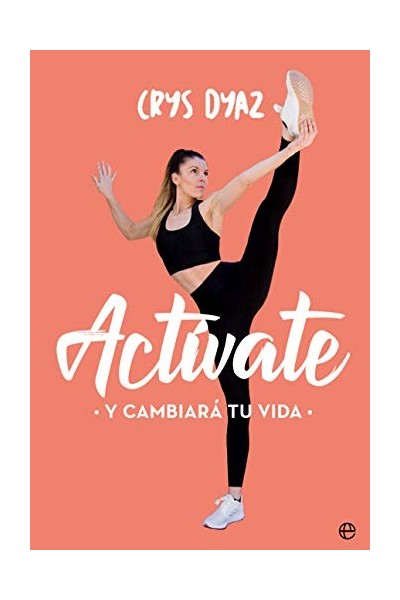 Actívate: Y Cambiará Tu Vida